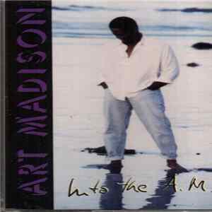 Art Madison - Into The A.M. mp3