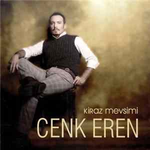 Cenk Eren - Kiraz Mevsimi mp3