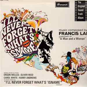 Francis Lai - I'll Never Forget What's 'Isname (Original Soundtrack Album) mp3