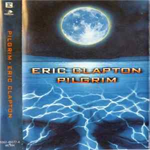 Eric Clapton - Pilgrim mp3
