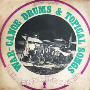 Various - War-Canoe Drums and Topical Songs from Nembe, Rivers State mp3