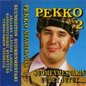 Pekko Aikamiespoika - Pekko 2 - Suomenmestarin Uudet Jutut mp3
