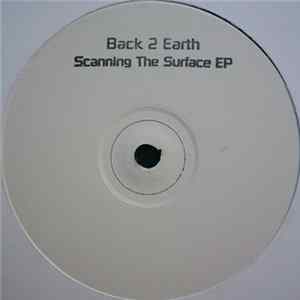 Back 2 Earth - Scanning The Surface EP mp3