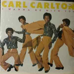 Carl Carlton - I Wanna Be With You mp3