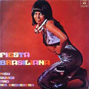 Nico Gomez And His Orchestra - Fiesta Brasiliana mp3