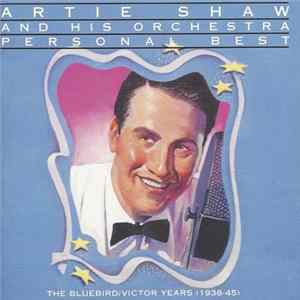 Artie Shaw And His Orchestra - Personal Best - The Bluebird/Victor Years (1938-45) mp3