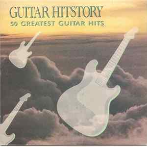 Various - Guitar Hitstory - 50 Greatest Guitar Hits mp3