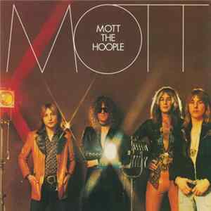 Mott The Hoople - Mott mp3