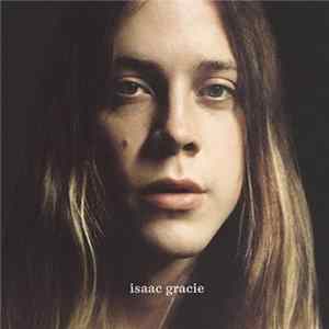 Isaac Gracie - Isaac Gracie mp3