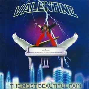 Valentine - The Most Beautiful Pain mp3