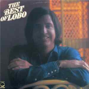 Lobo - The Best Of Lobo mp3