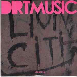Dirtmusic - Lion City mp3