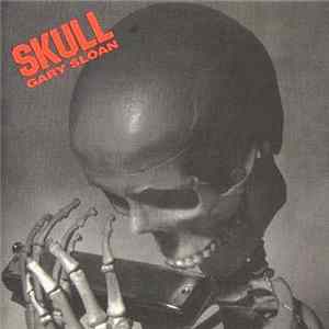 Gary Sloan - Skull mp3