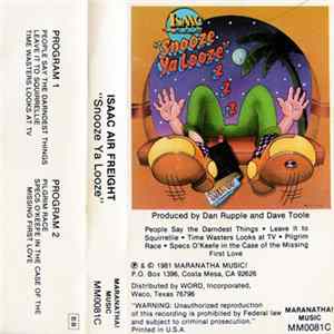 Isaac Air Freight - Snooze Ya Looze mp3