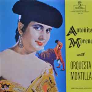 Antoñita Moreno - Antoñita Moreno With Orquesta Montilla mp3