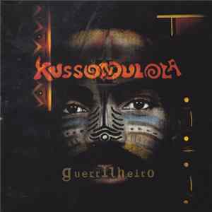 Kussondulola - Guerrilheiro mp3