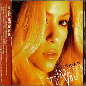 Shakira - Addicted To You mp3