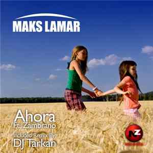 Maks Lamar - Ahora mp3