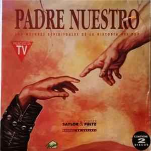 David Saylor & Miryam Fultz - Padre Nuestro : Los Mejores Espirituales De La Historia Del Pop mp3