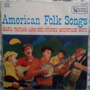 Earl Taylor And The Stoney Mountain Boys - American Folk Songs mp3