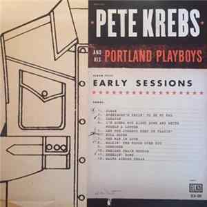 Pete Krebs And His Portland Playboys - Early Sessions mp3
