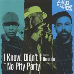Slimkid3 & DJ Nu-Mark - I Know, Didn't I mp3