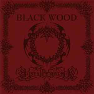 Black Wood - Kill Me Satan mp3