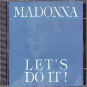 Madonna - Let's Do It! mp3