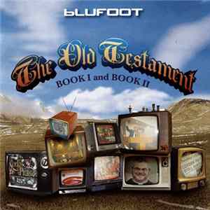 Blufoot - The Old Testament: Book I And Book II mp3