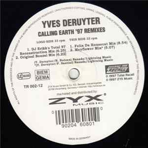Yves Deruyter - Calling Earth '97 Remixes mp3