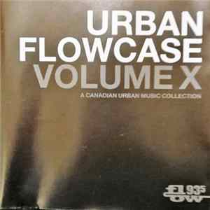 Various - Urban Flowcase Volume X mp3