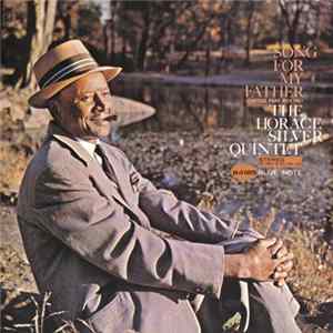 The Horace Silver Quintet - Song For My Father (Cantiga Para Meu Pai) mp3