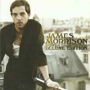 James Morrison - Songs For You, Truths For Me mp3