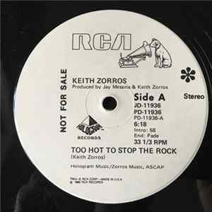 Keith Zorros - Too Hot To Stop The Rock / Town Fool mp3