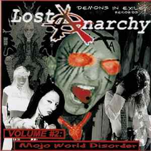 Various - Lost Anarchy Volume #2: Mojo World Disorder mp3