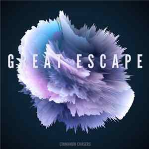 Cinnamon Chasers - Great Escape mp3