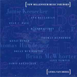 Lydia Van Dreel - New Millenium Music For Horn mp3