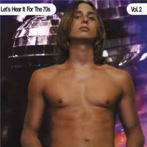 Various - Let's Hear It For The 70s Vol. 2 mp3