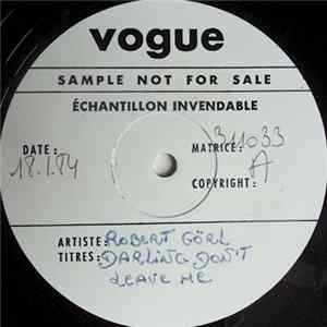 Robert Görl - Darling Don't Leave Me mp3