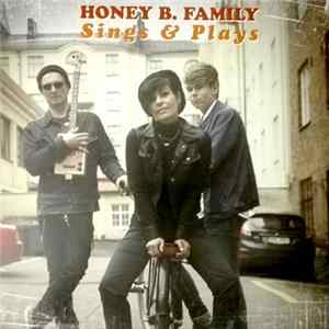 Honey B. Family - Sings & Plays mp3