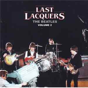 The Beatles - Last Lacquers Volume 2 mp3