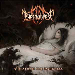Eternal Rest - A Death In The Darkness mp3
