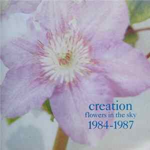 Various - Creation: Flowers In The Sky 1984 - 1987 mp3