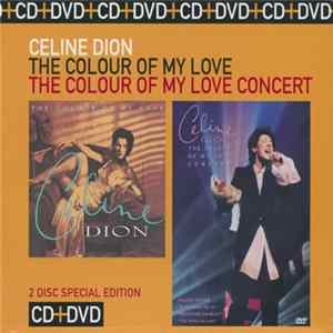 Celine Dion - The Colour Of My Love / The Colour Of My Love Concert mp3