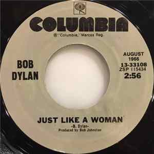 Bob Dylan - Just Like A Woman / I Want You mp3