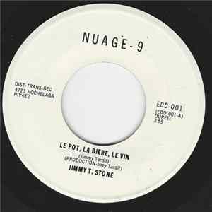 Jimmy T. Stone - Le Pot, La Bierre, Le Vin mp3