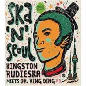 Kingston Rudieska Meets Dr. Ring Ding - Ska 'N' Seoul mp3