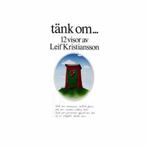 Leif Kristiansson - Tänk Om ... 12 Visor Av Leif Kristiansson mp3