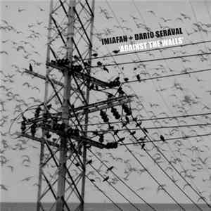 Imiafan + Dario Seraval - Against The Walls mp3