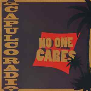 Acapulco Radio - No One Cares mp3